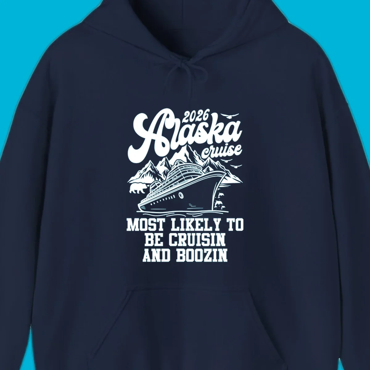 An illustrated white (or dark blue) Alaska cruise ship design with mountains, a bear, and marine life, featuring "alaska-cruisin-boozin" text.