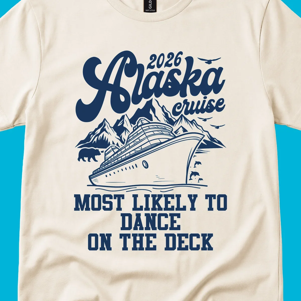 Illustration for 2026 Alaska cruise showing a cruise ship, mountains, bear, dolphins, and text 'MOST LIKELY TO DANCE ON THE DECK' for the most-likely-dance-deck concept.