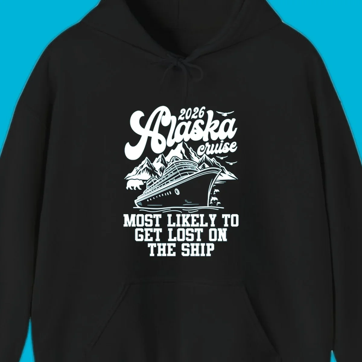 Scenic illustration for a 2026 Alaska cruise featuring a ship, mountains, bear, dolphins, and text: most likely to get lost on ship.