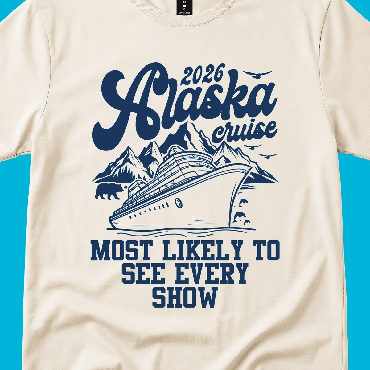 An illustration for a 2026 Alaska cruise with a ship, mountains, a bear, dolphins, and text 'MOST LIKELY TO SEE EVERY SHOW'.