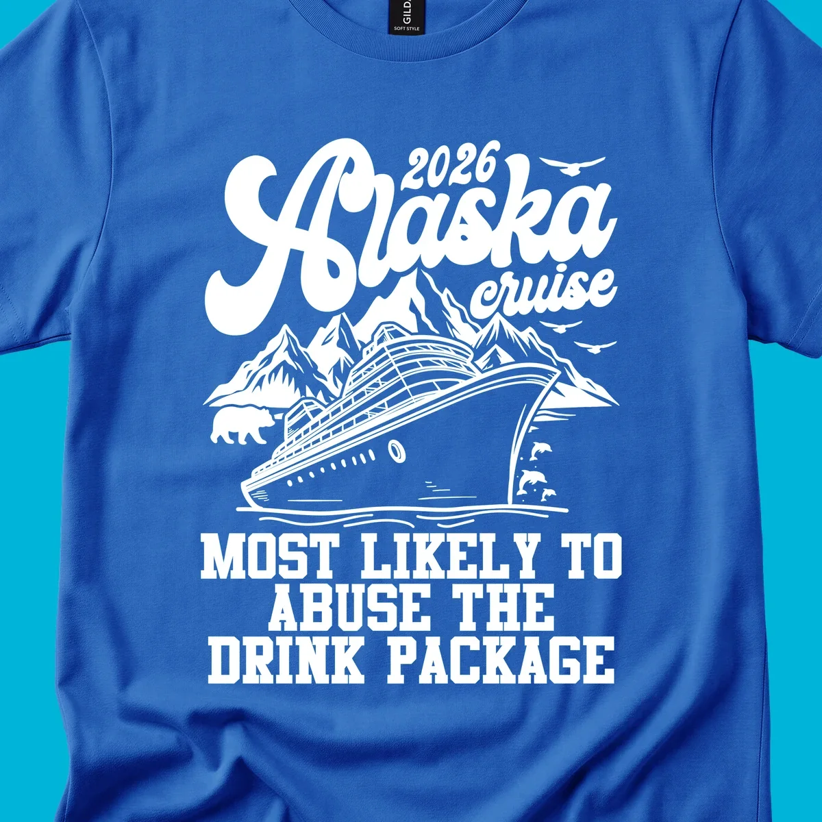 Illustrated 2026 Alaska cruise design with a ship, mountains, bear, dolphins, and 'MOST LIKELY TO ABUSE THE DRINK PACKAGE' text for drink-package-abuse-alaska.