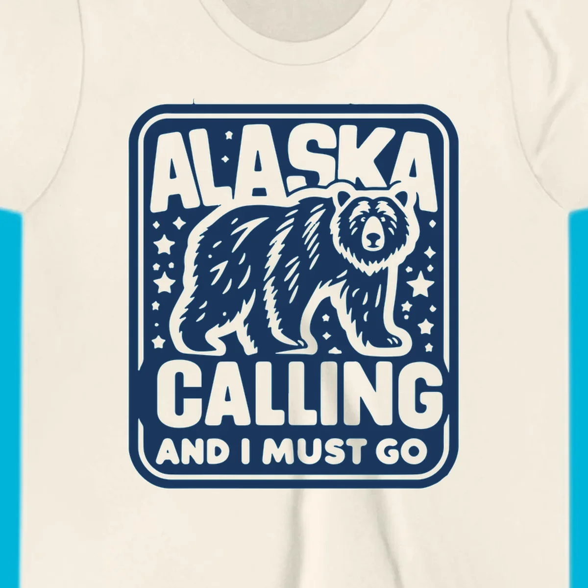 A vintage-style illustration of a bear with stars and the text 'ALASKA CALLING AND I MUST GO'.