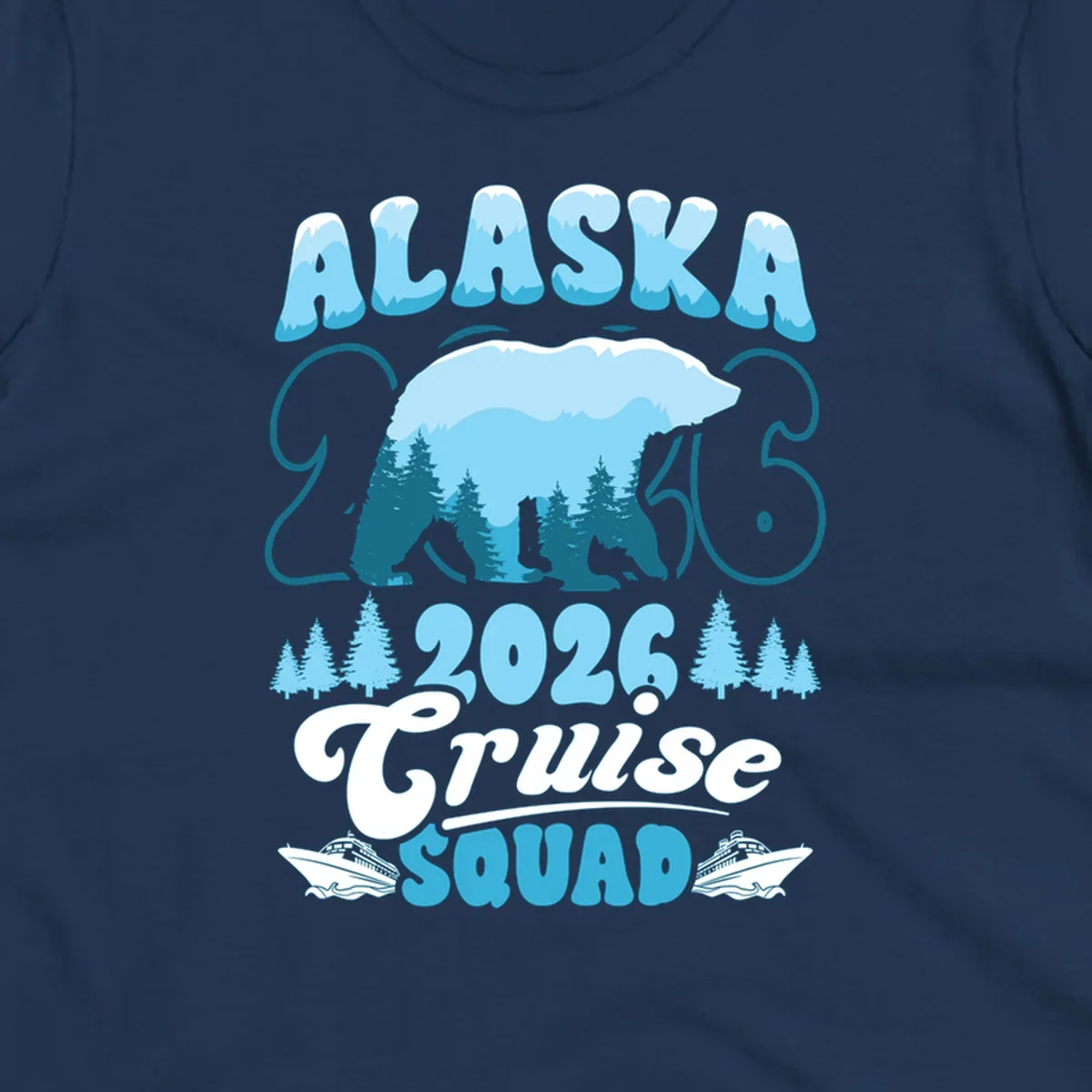 Alaska 2026 Cruise Squad design with a polar bear, pine trees, and cruise ships. The primary keyword root is alaska-2026-cruise-squad.