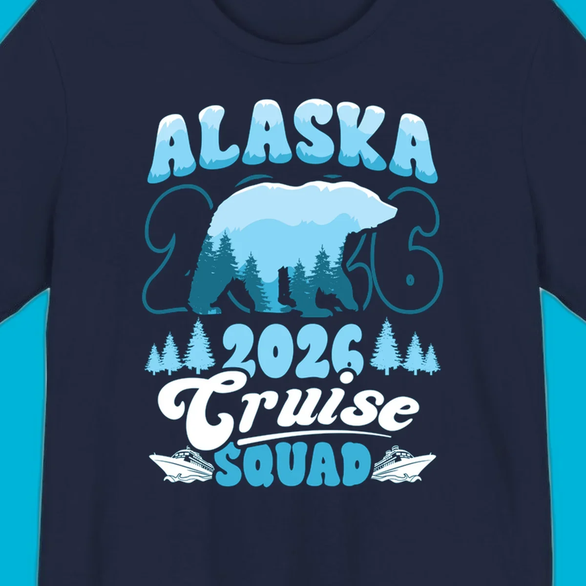 Alaska 2026 Cruise Squad design with a polar bear, pine trees, and cruise ships. The primary keyword root is alaska-2026-cruise-squad.