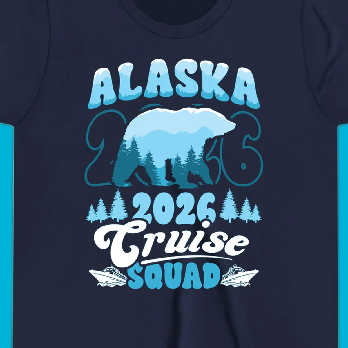 Alaska 2026 Cruise Squad design with a polar bear, pine trees, and cruise ships. The primary keyword root is alaska-2026-cruise-squad.