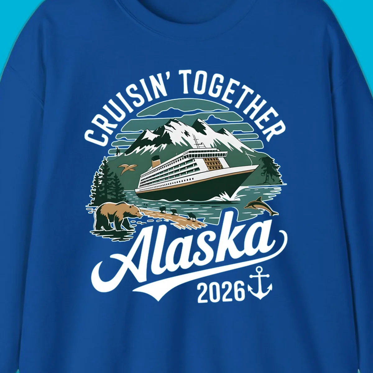 An illustration with a cruise ship, snow mountains, trees, bear, deer, birds, and dolphins, with 'CRUISIN' TOGETHER Alaska 2026' text. A cruisin-together-alaska-2026 design.