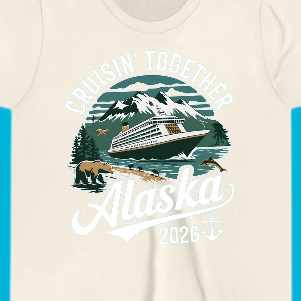 An illustration with a cruise ship, snow mountains, trees, bear, deer, birds, and dolphins, with 'CRUISIN' TOGETHER Alaska 2026' text. A cruisin-together-alaska-2026 design.