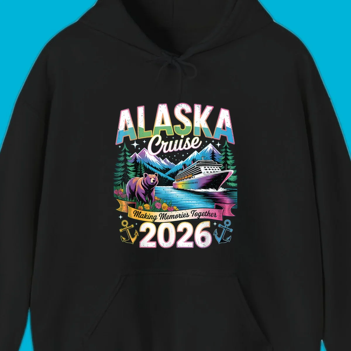An illustrated design for an Alaska cruise in 2026, featuring a cruise ship, mountains, pine trees, a bear, and anchors, with the text "ALASKA Cruise Making Memories Together 2026".
