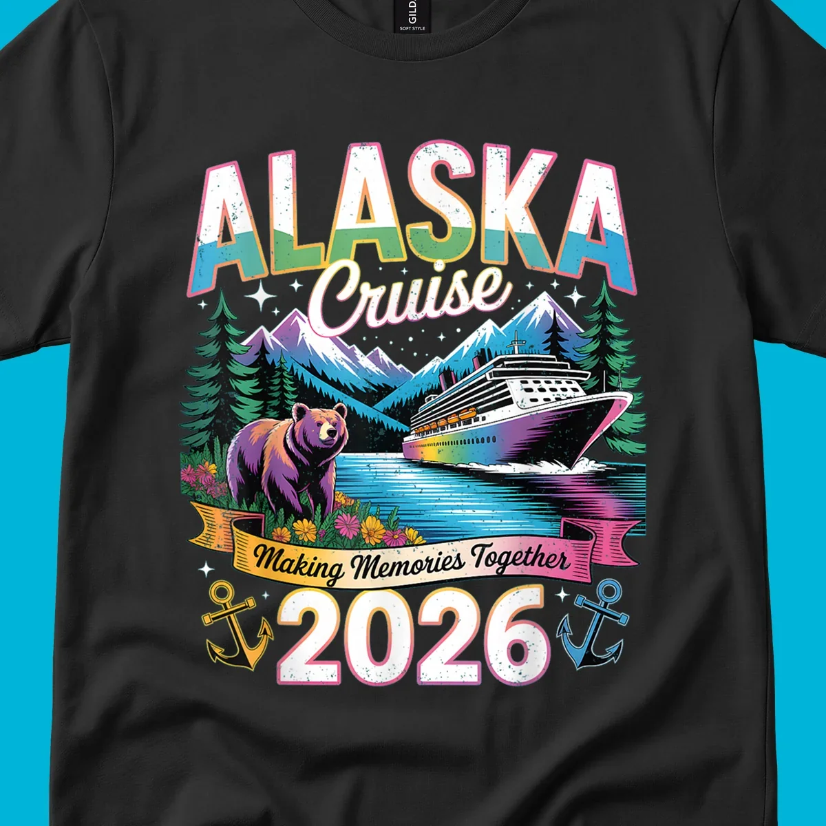 An illustrated design for an Alaska cruise in 2026, featuring a cruise ship, mountains, pine trees, a bear, and anchors, with the text "ALASKA Cruise Making Memories Together 2026".