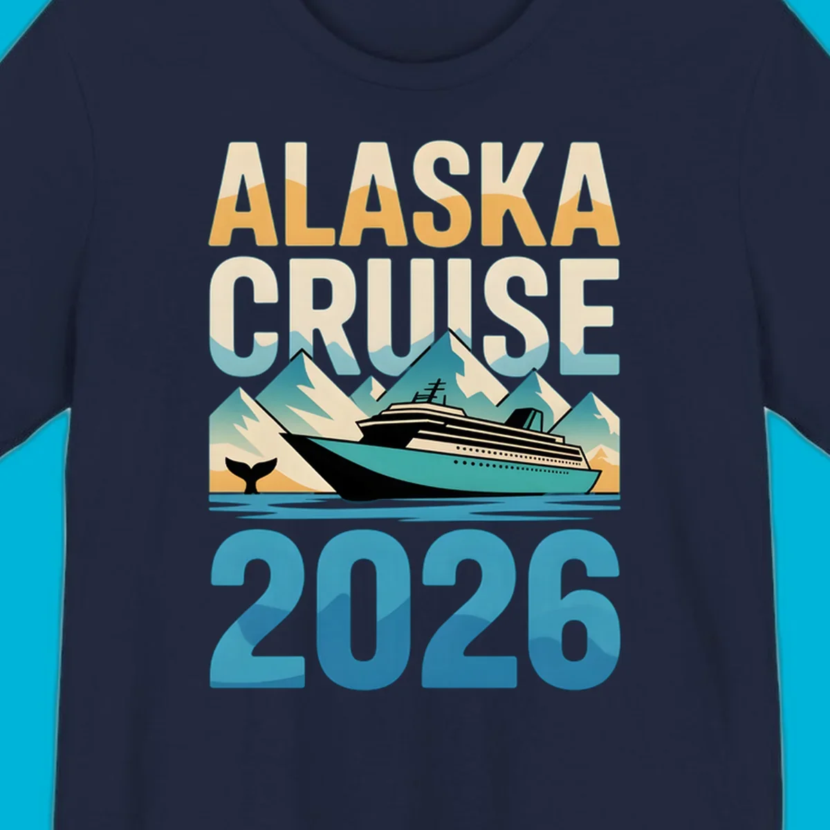 Vintage-style 'ALASKA CRUISE 2026' design with a cruise ship, mountains, and whale tail; alaska-cruise-ship-2026.