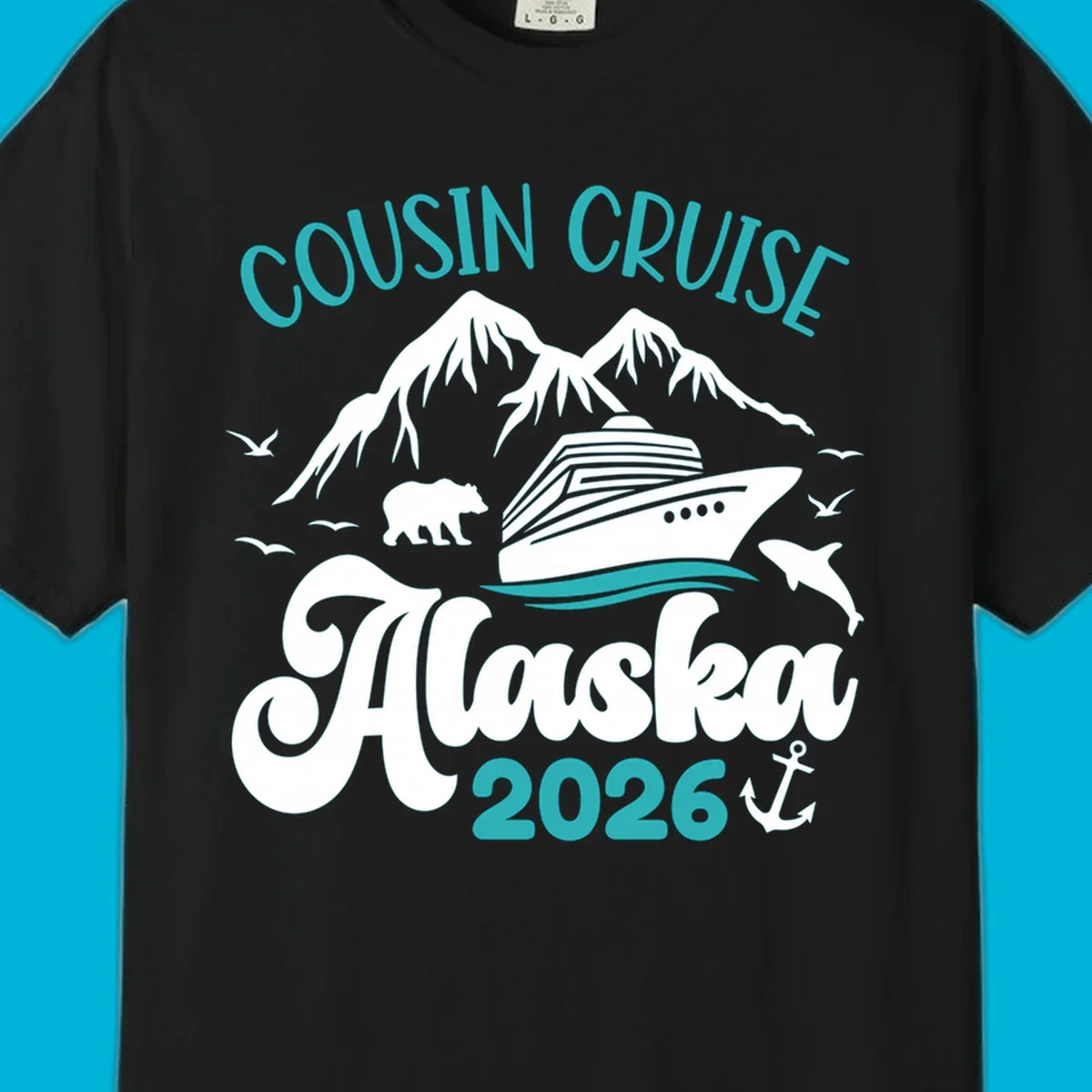 A design for a cousin cruise to Alaska in 2026, featuring a cruise ship, mountains, a bear, dolphin, and anchor.