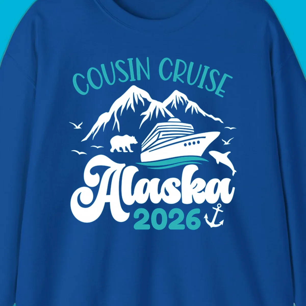 A design for a cousin cruise to Alaska in 2026, featuring a cruise ship, mountains, a bear, dolphin, and anchor.