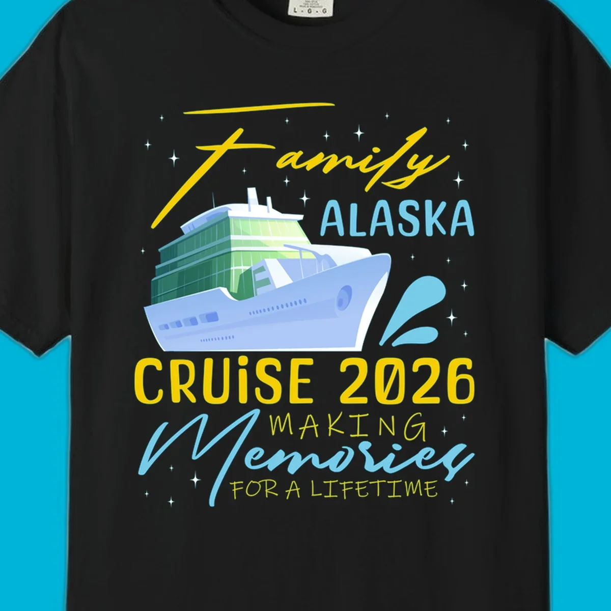 An illustration of a cruise ship with text 'Family Alaska Cruise 2026 Making Memories For A Lifetime' on a starry background.