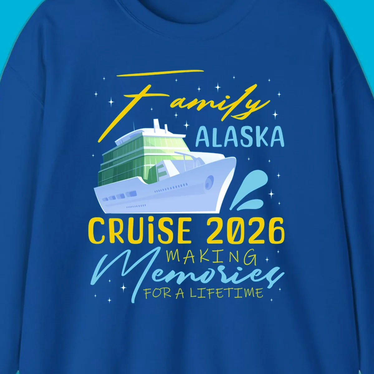 An illustration of a cruise ship with text 'Family Alaska Cruise 2026 Making Memories For A Lifetime' on a starry background.