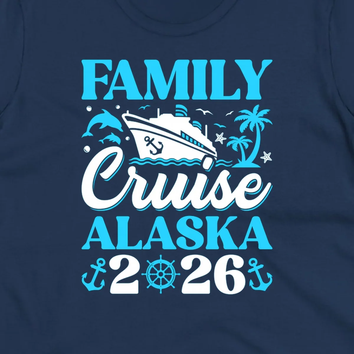 Illustrated design for a family Alaska cruise 2026 featuring a cruise ship, dolphins, anchors, and palm trees.