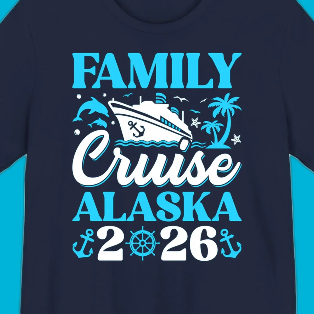Illustrated design for a family Alaska cruise 2026 featuring a cruise ship, dolphins, anchors, and palm trees.