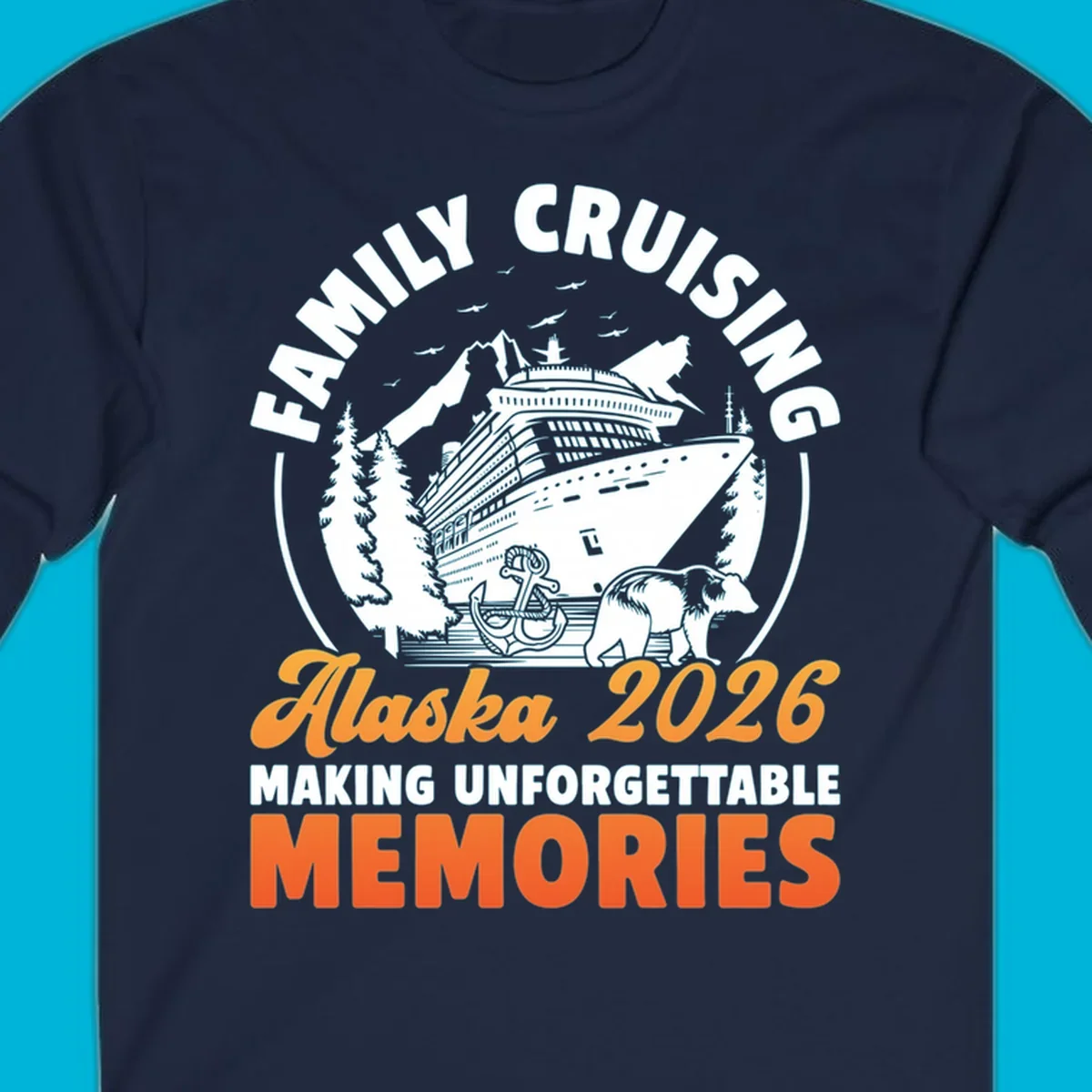 Illustrated family Alaska cruise 2026 design with a ship, mountains, evergreen trees, an anchor, and a bear.