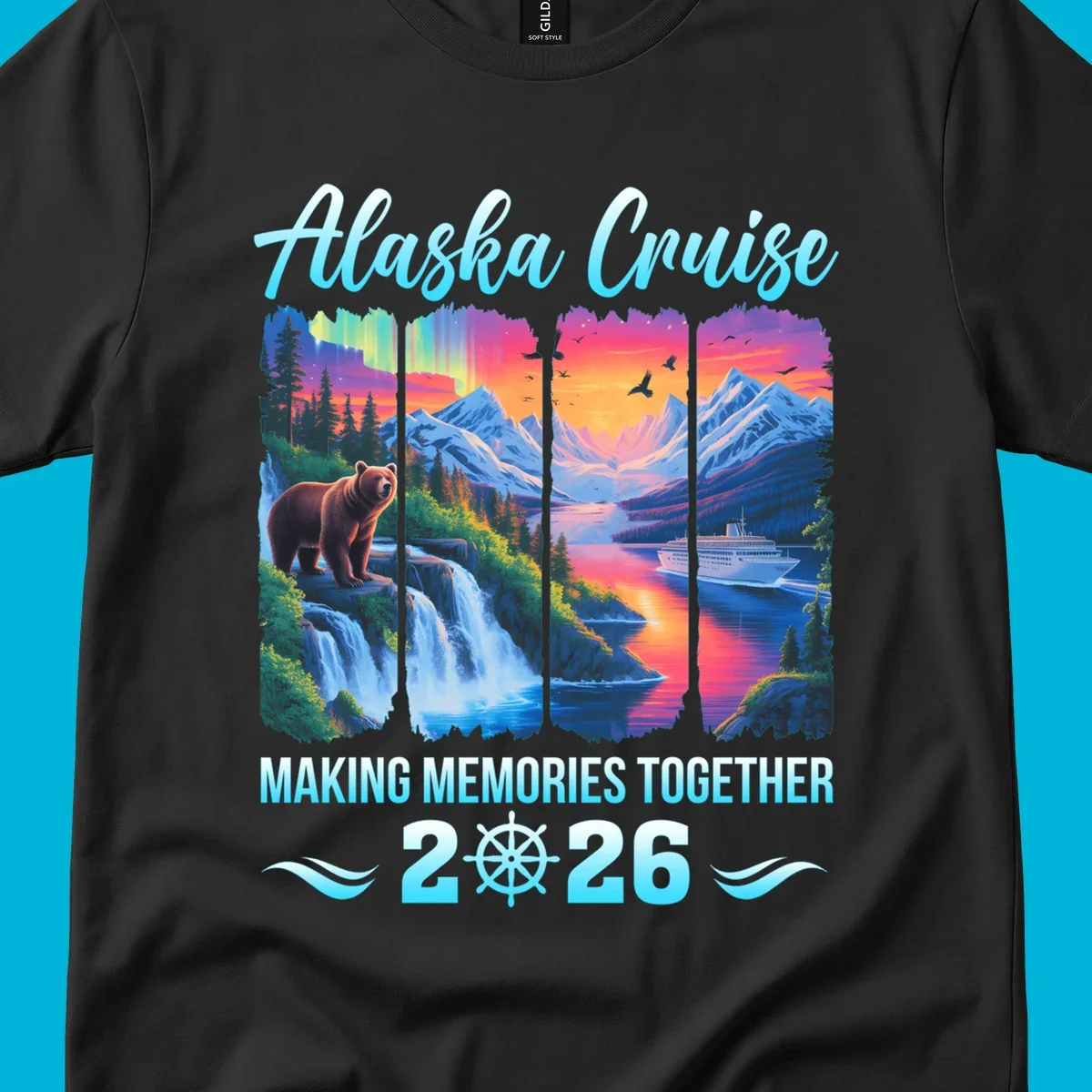 Scenic Alaska cruise design for 2026 with a brown bear, waterfall, aurora, mountains, and a ship. This alaska-memories-2026 design features the text "Alaska Cruise Making Memories Together 2026".