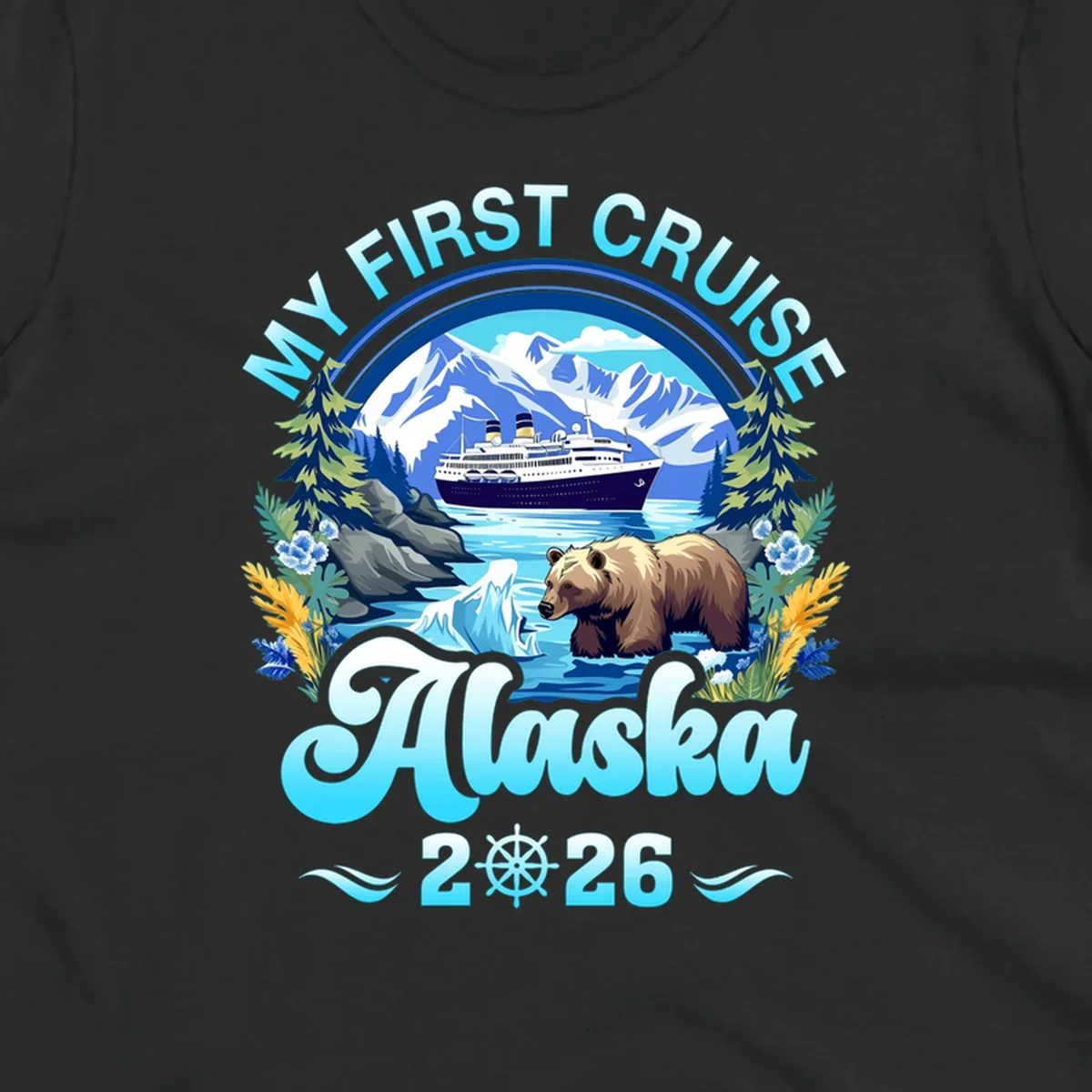 A scenic design for a my-first-alaska-cruise, featuring a ship, mountains, a bear, and the text 'MY FIRST CRUISE Alaska 2026'.