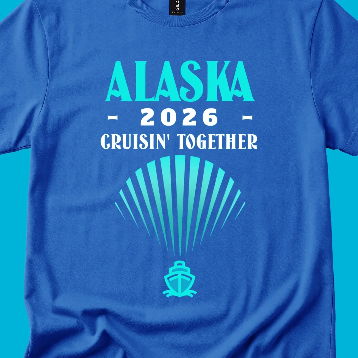A teal design featuring the text 'ALASKA 2026 CRUISIN' TOGETHER' with a fan shape and a cruise ship icon, for an alaska-2026-cruisin-together cruise.