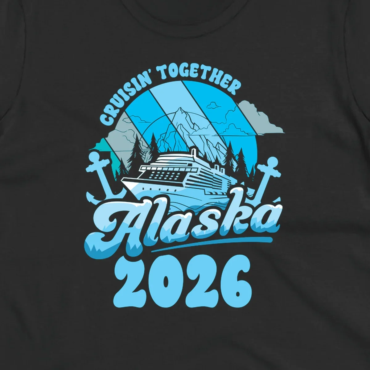 An illustrated design for an Alaska cruise in 2026, featuring a ship, mountains, trees, and anchors.