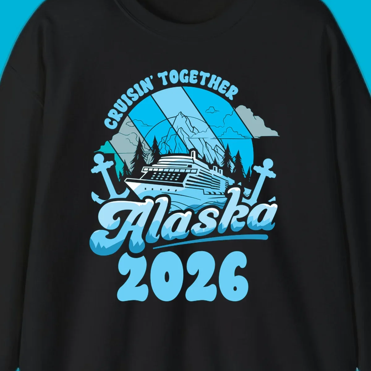 An illustrated design for an Alaska cruise in 2026, featuring a ship, mountains, trees, and anchors.