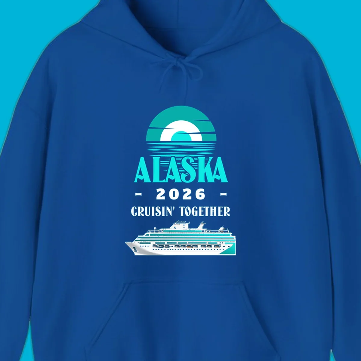 An Alaska cruise design featuring a teal stylized sun over waves, the word ALASKA, '2026 Cruisin' Together', and a cruise ship.