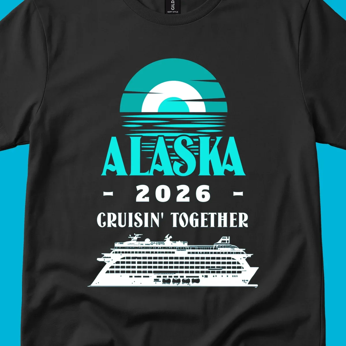 An Alaska cruise design with a sun graphic, "ALASKA 2026 CRUISIN' TOGETHER" text, and a cruise ship. Features the alaska-2026-cruisin-together concept.