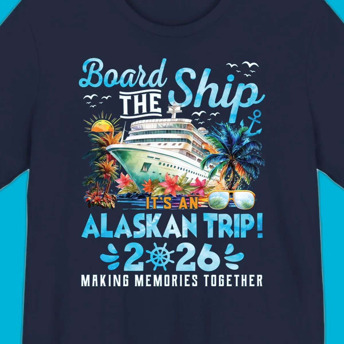 A cruise ship sails past tropical islands with palm trees and flowers, announcing an Alaskan trip in 2026. This alaskan-trip-2026-cruise design includes text and a ship's wheel.