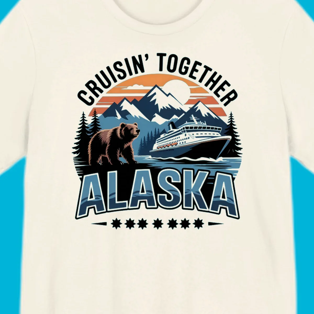 A vintage-style illustration of an alaska-cruise-bear-ship scene with mountains, trees, and a sunset, text "CRUISIN' TOGETHER ALASKA".