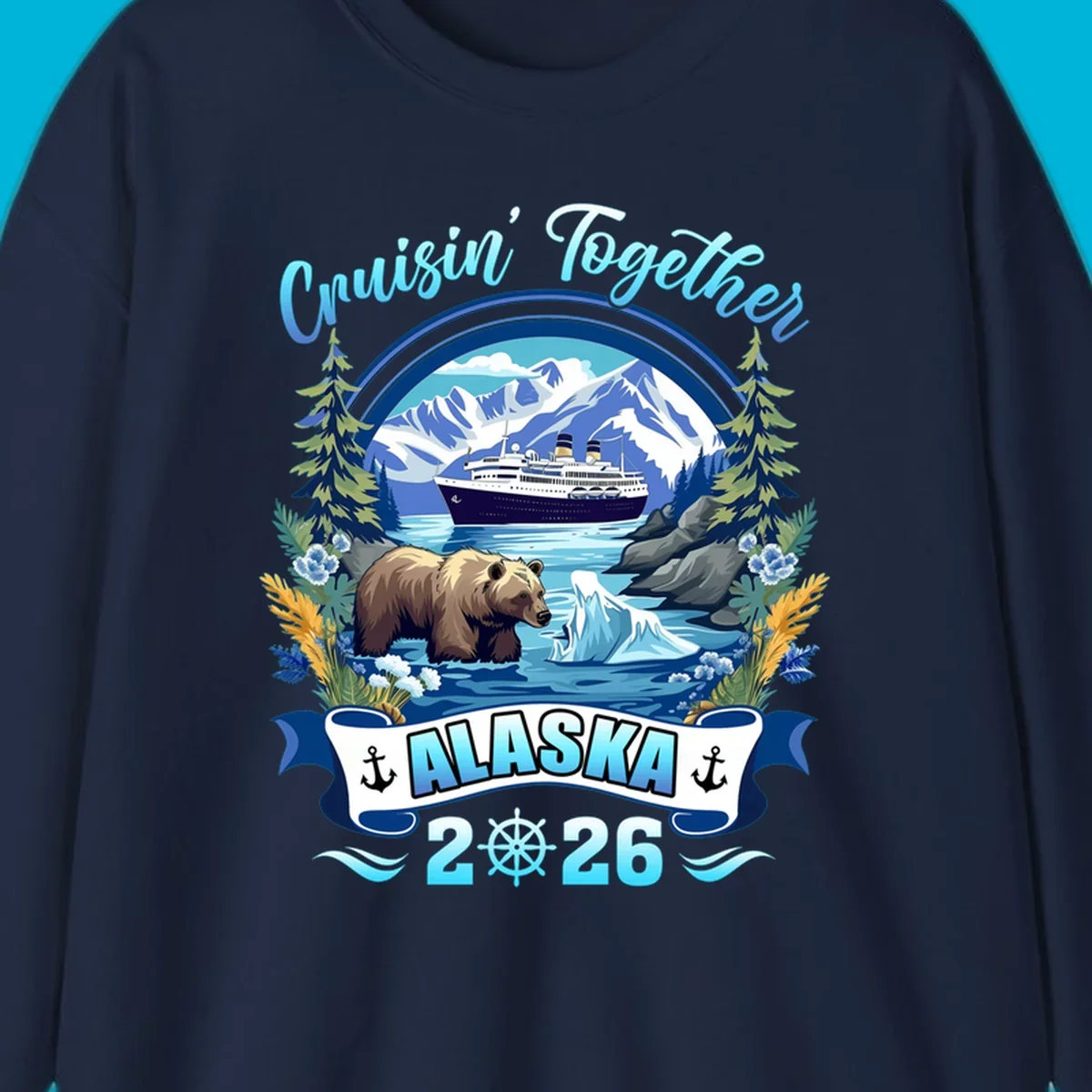 Scenic Alaskan cruise design with a ship, mountains, brown bear, iceberg, and "Cruisin' Together Alaska 2026" text.