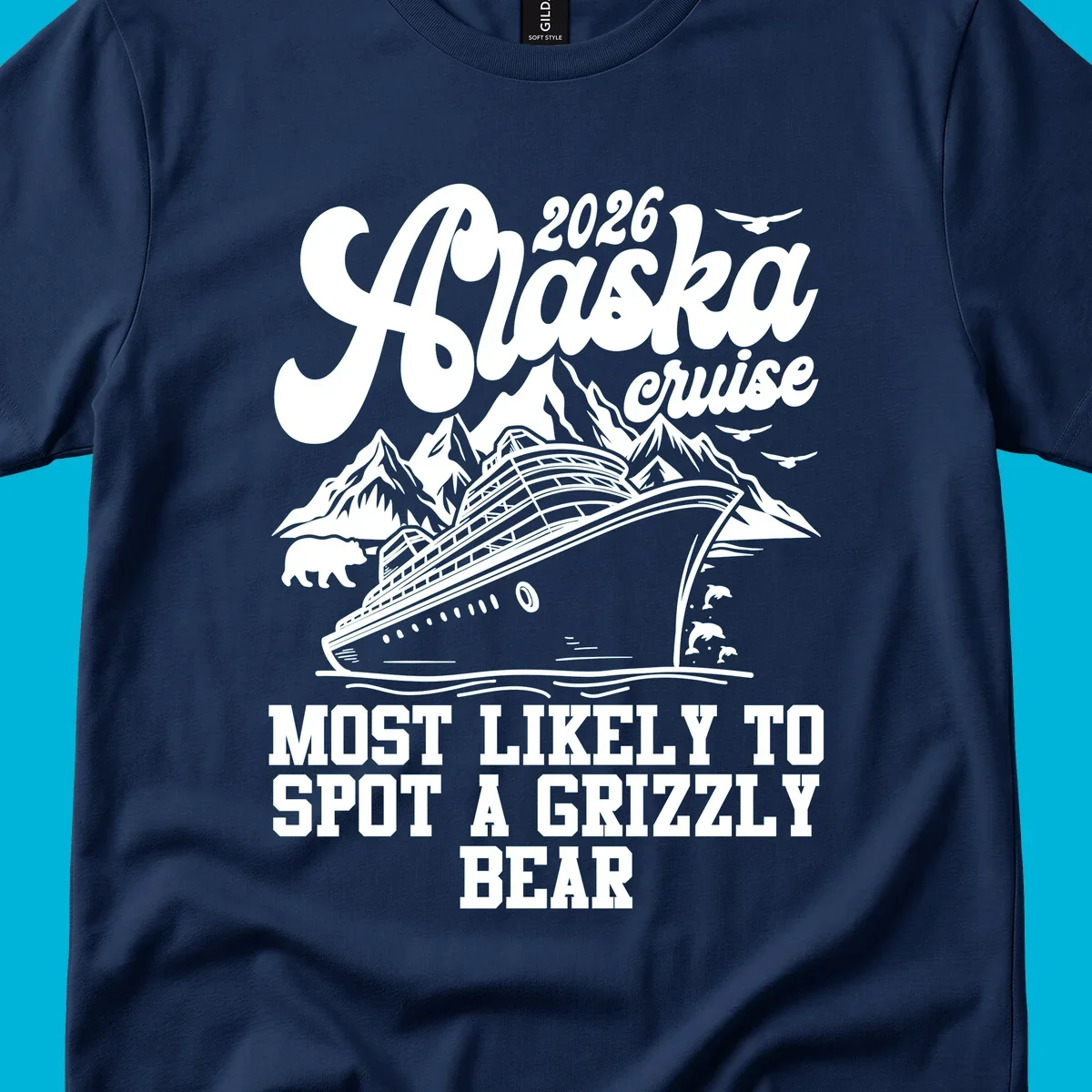 A vintage-style illustration of an Alaska cruise ship with mountains, a grizzly bear, and dolphins, with text "MOST LIKELY TO SPOT A GRIZZLY BEAR".