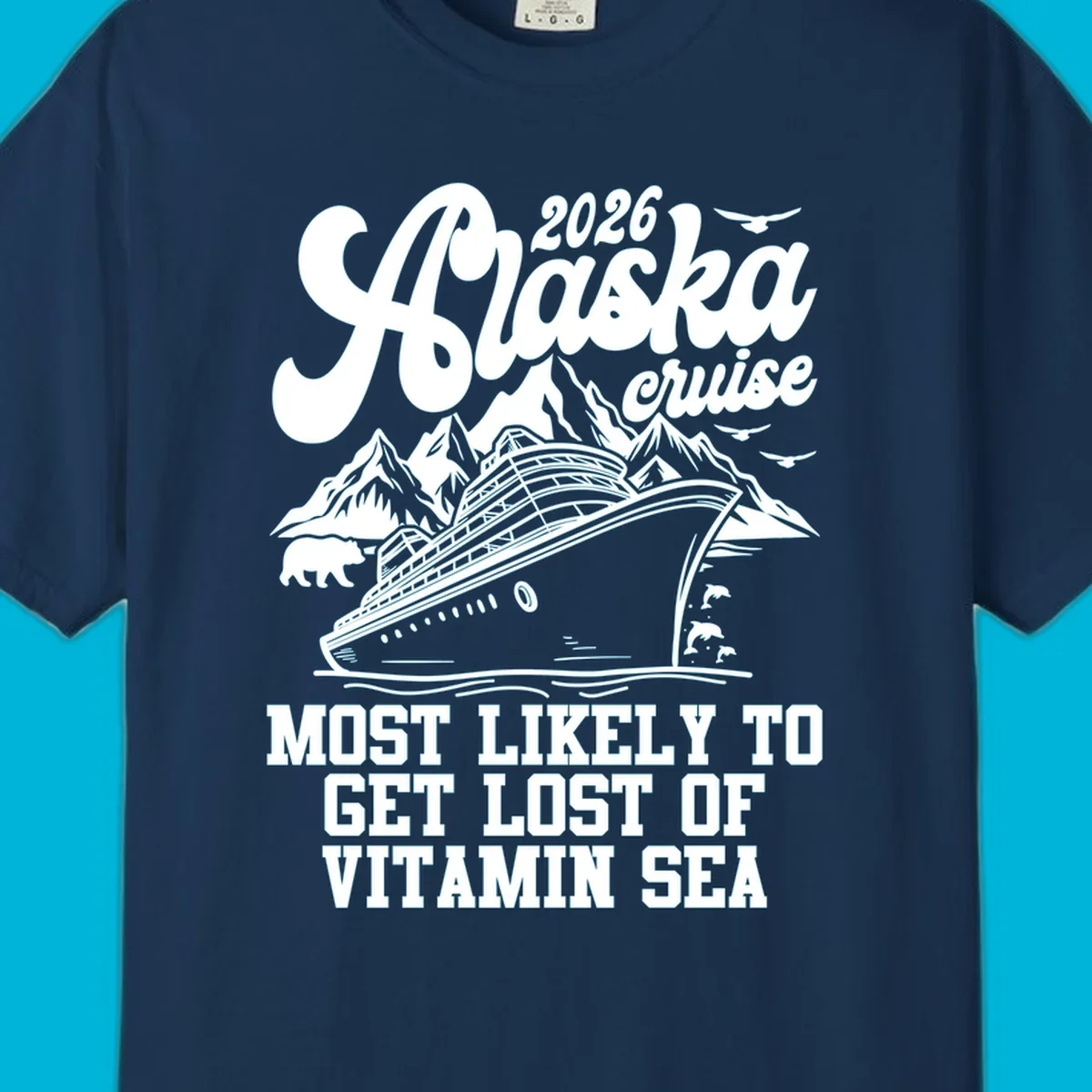 A vintage-style illustration for a 2026 Alaska cruise, featuring a ship, mountains, wildlife, and 'lost-of-vitamin-sea' text.