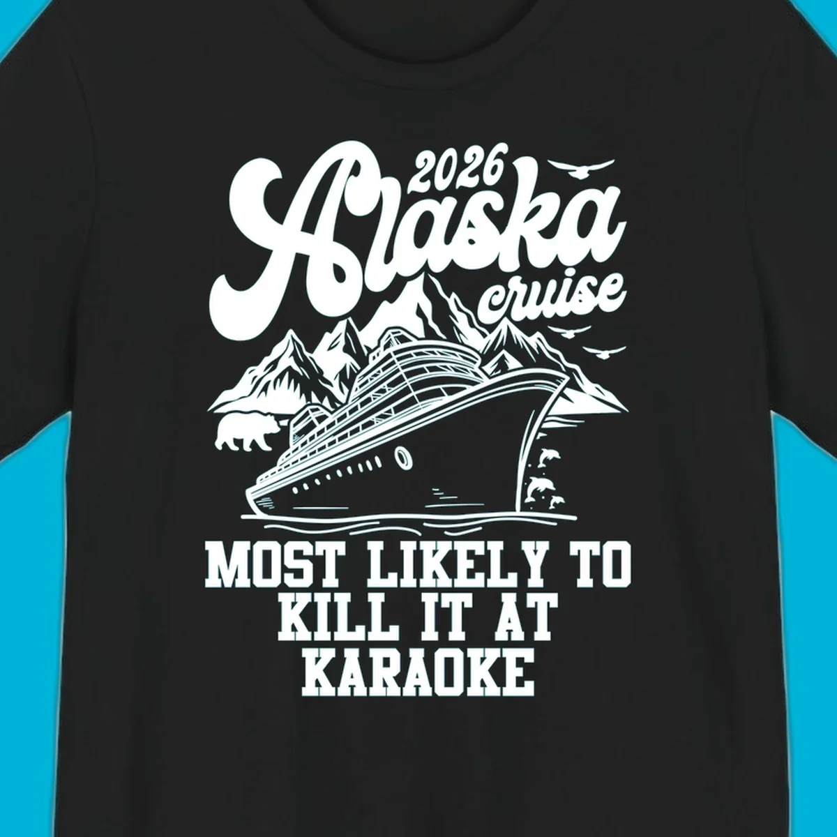 A vintage-style illustration for the 2026 Alaska cruise karaoke enthusiast, featuring a ship, mountains, bear, and dolphins.