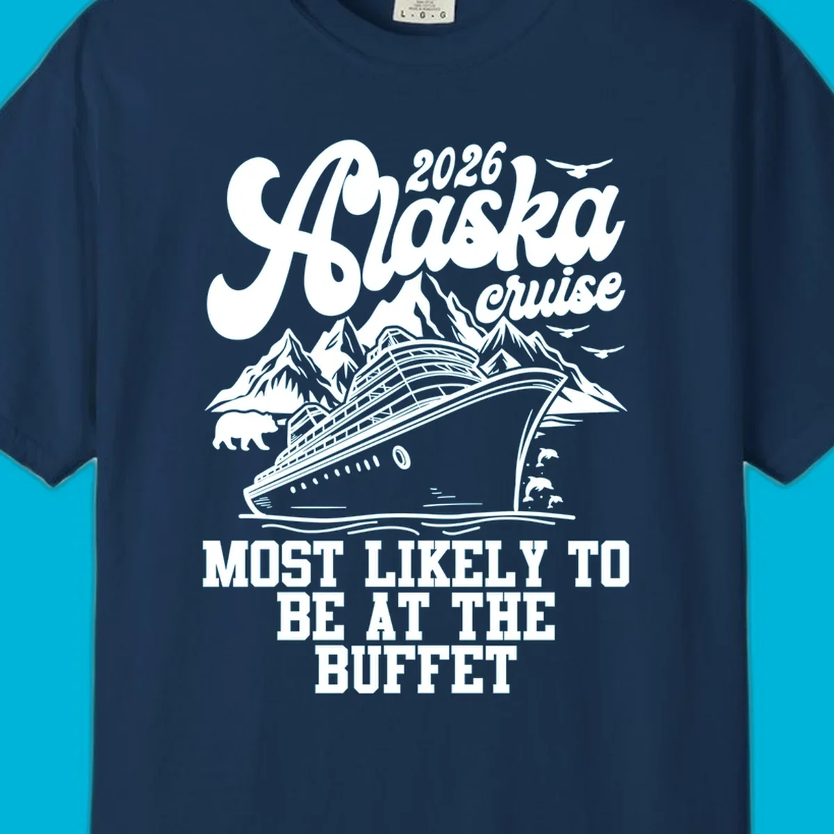 A white illustration shows a cruise ship, mountains, a bear, and dolphins, with text "2026 Alaska cruise MOST LIKELY TO BE AT THE BUFFET." This represents the alaska-cruise-buffet-likely concept.