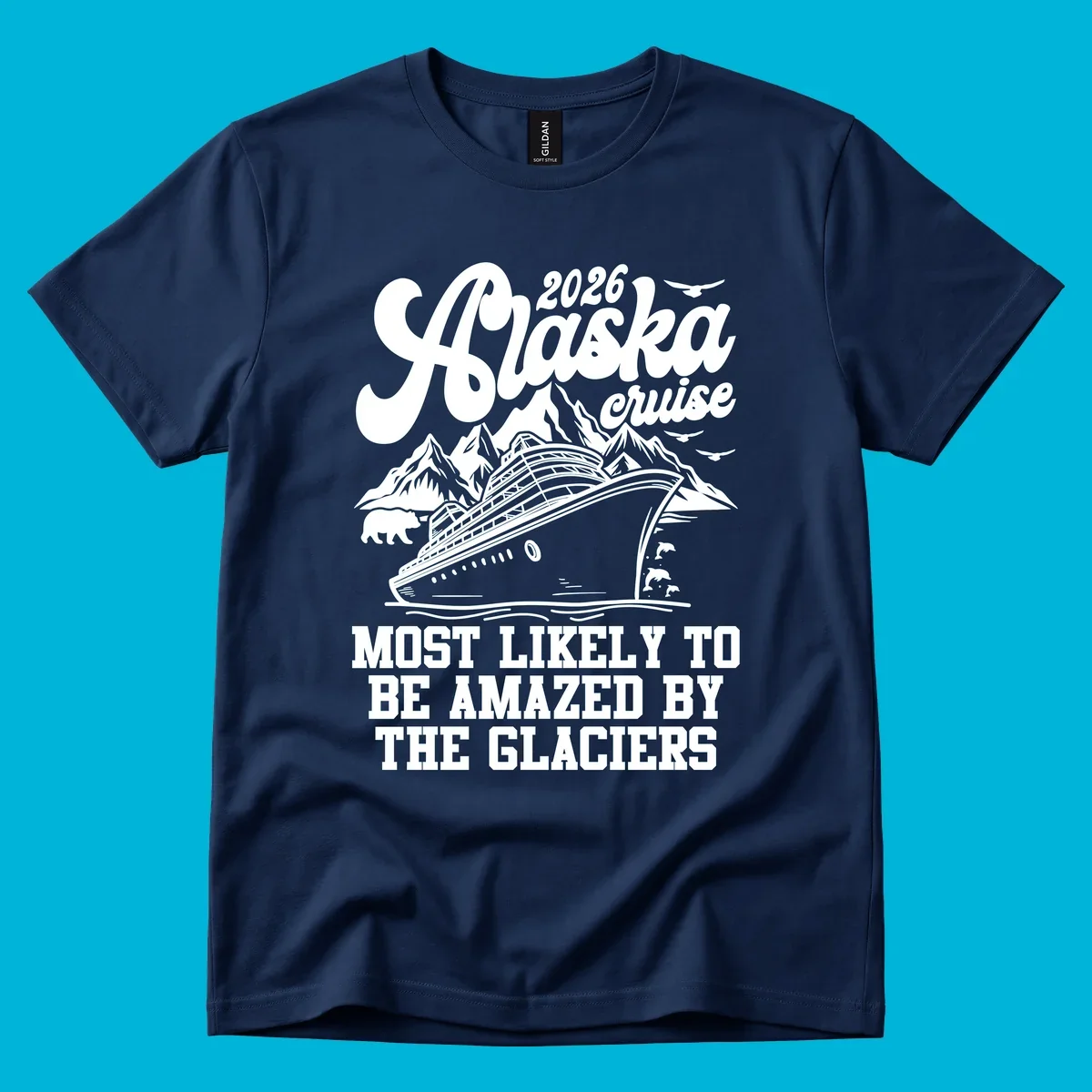 An illustration of an Alaska cruise ship sailing past mountains, a bear, and dolphins, with text "2026 Alaska cruise" and "Most Likely to be Amazed by Glaciers."
