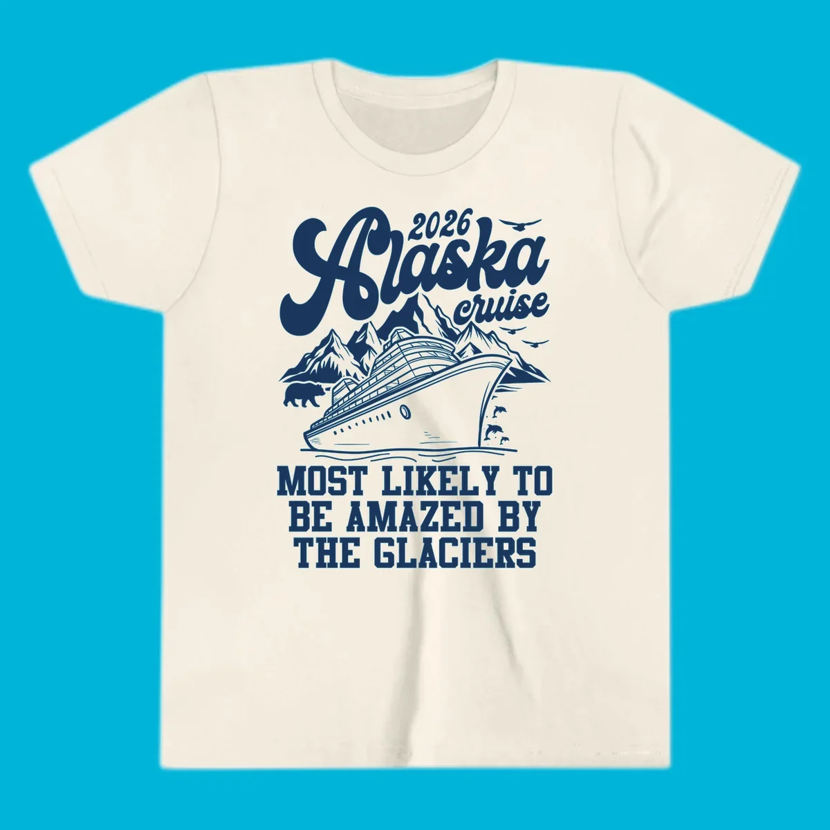 An illustration of an Alaska cruise ship sailing past mountains, a bear, and dolphins, with text "2026 Alaska cruise" and "Most Likely to be Amazed by Glaciers."