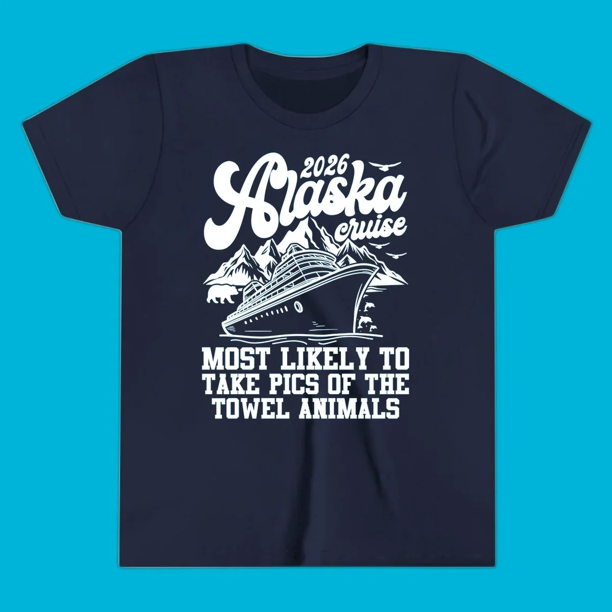Illustrated design for 2026 Alaska cruise with a ship, mountains, bear, dolphins, and text about taking pics of towel animals.