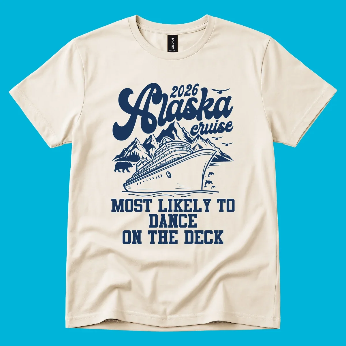 Illustration for 2026 Alaska cruise showing a cruise ship, mountains, bear, dolphins, and text 'MOST LIKELY TO DANCE ON THE DECK' for the most-likely-dance-deck concept.