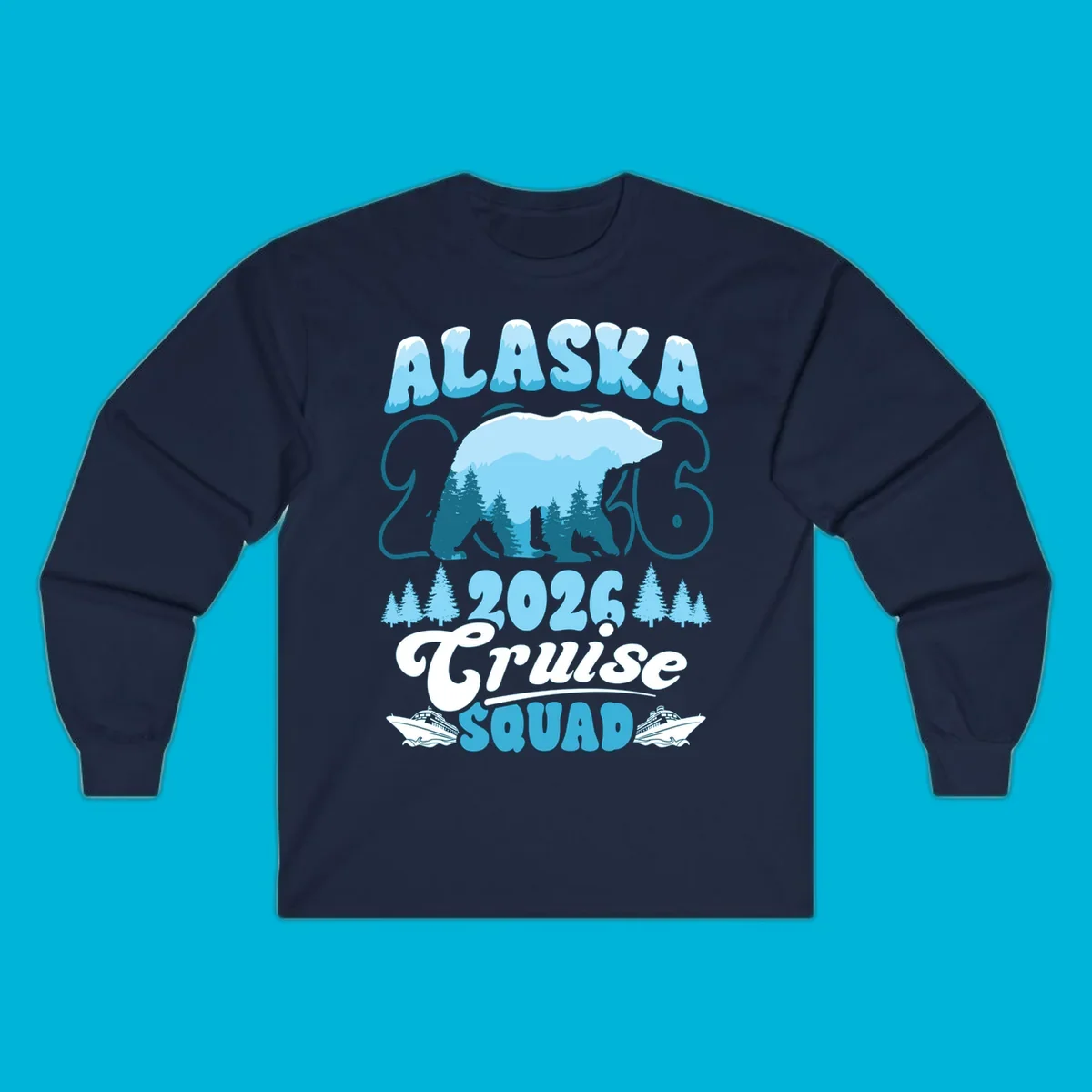 Alaska 2026 Cruise Squad design with a polar bear, pine trees, and cruise ships. The primary keyword root is alaska-2026-cruise-squad.