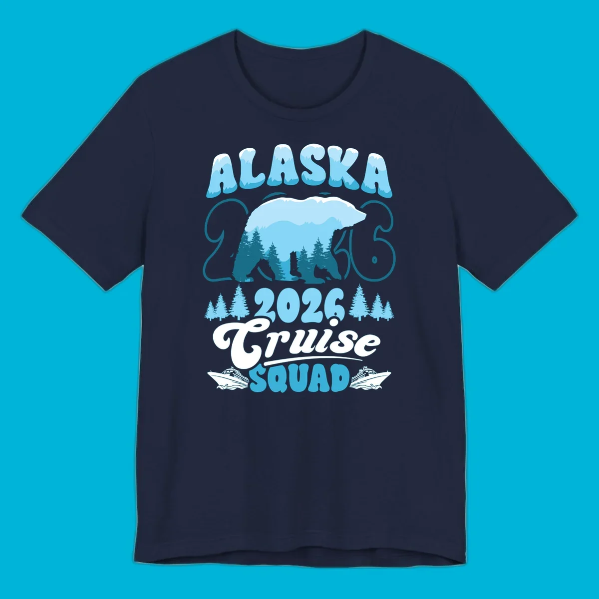 Alaska 2026 Cruise Squad design with a polar bear, pine trees, and cruise ships. The primary keyword root is alaska-2026-cruise-squad.