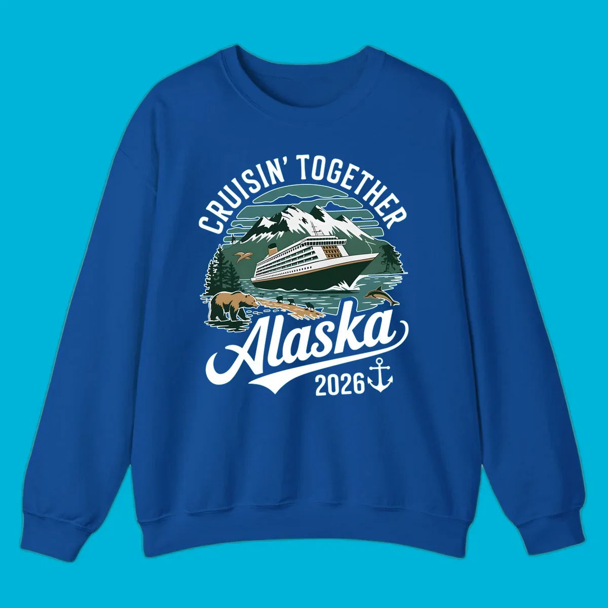 An illustration with a cruise ship, snow mountains, trees, bear, deer, birds, and dolphins, with 'CRUISIN' TOGETHER Alaska 2026' text. A cruisin-together-alaska-2026 design.