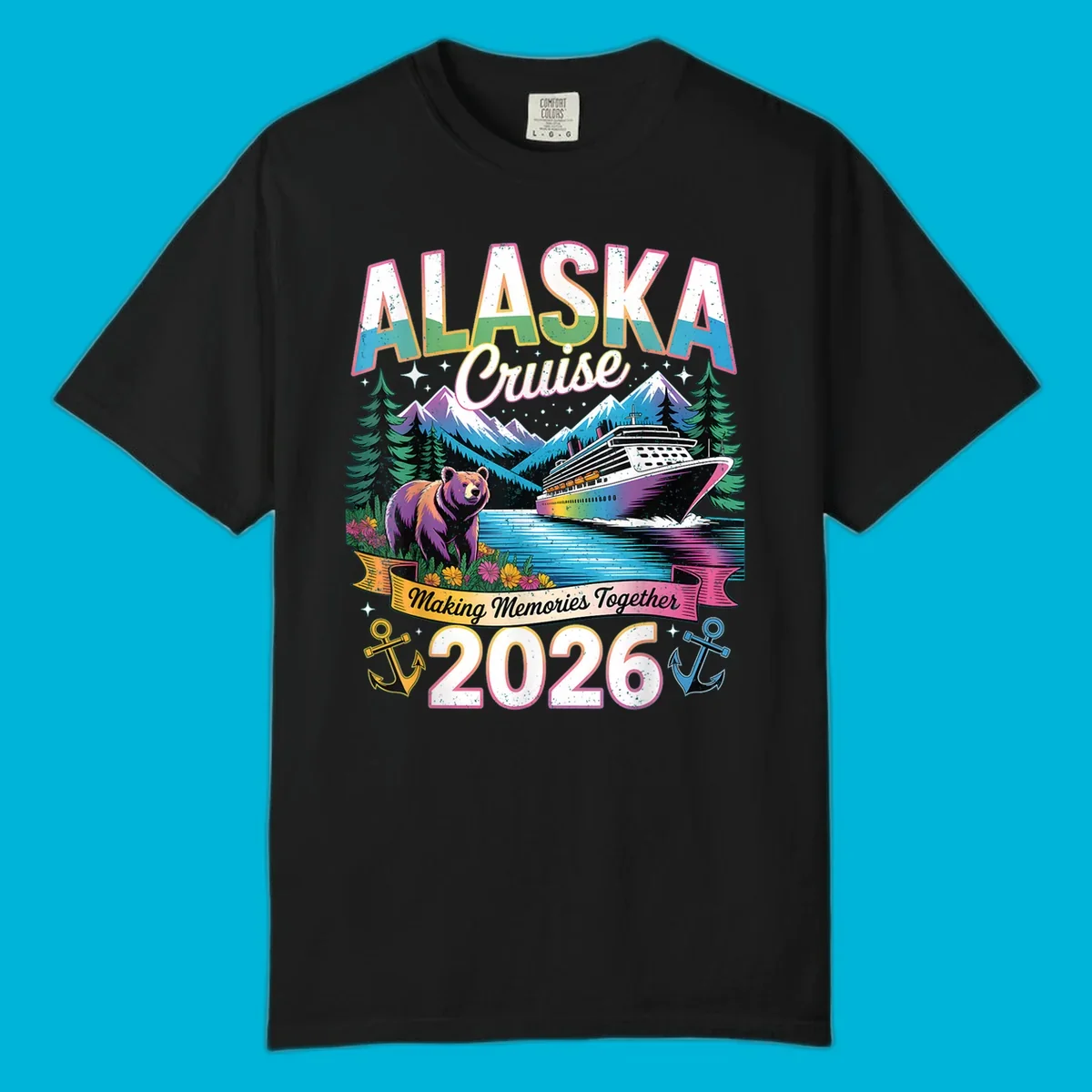 An illustrated design for an Alaska cruise in 2026, featuring a cruise ship, mountains, pine trees, a bear, and anchors, with the text "ALASKA Cruise Making Memories Together 2026".