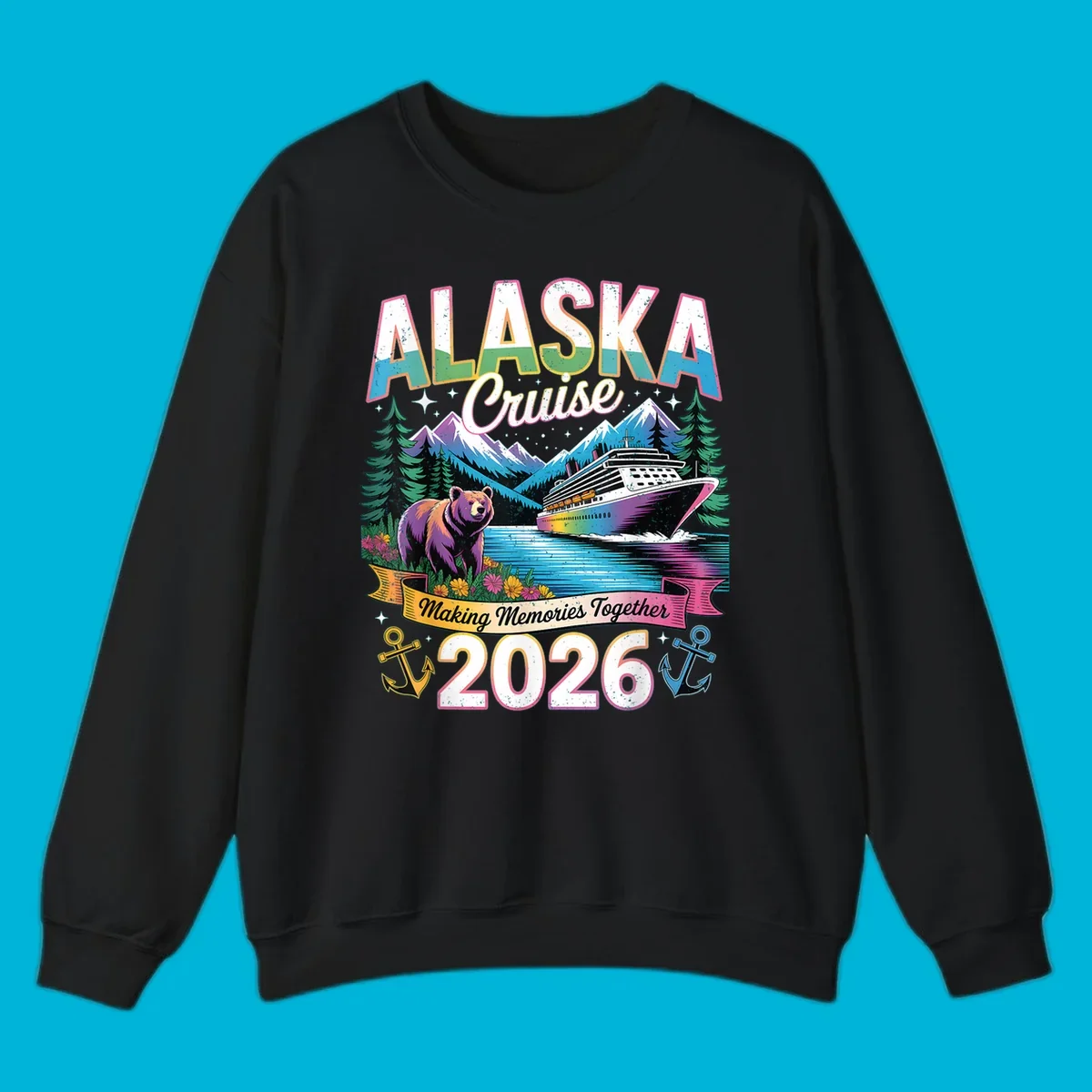 An illustrated design for an Alaska cruise in 2026, featuring a cruise ship, mountains, pine trees, a bear, and anchors, with the text "ALASKA Cruise Making Memories Together 2026".