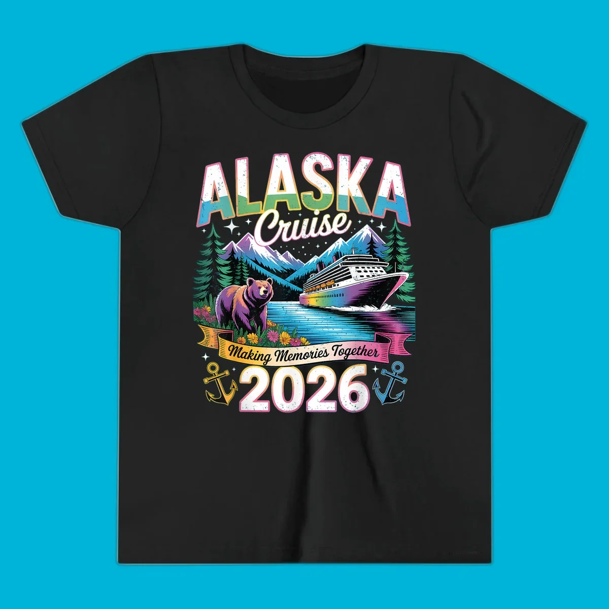 An illustrated design for an Alaska cruise in 2026, featuring a cruise ship, mountains, pine trees, a bear, and anchors, with the text "ALASKA Cruise Making Memories Together 2026".