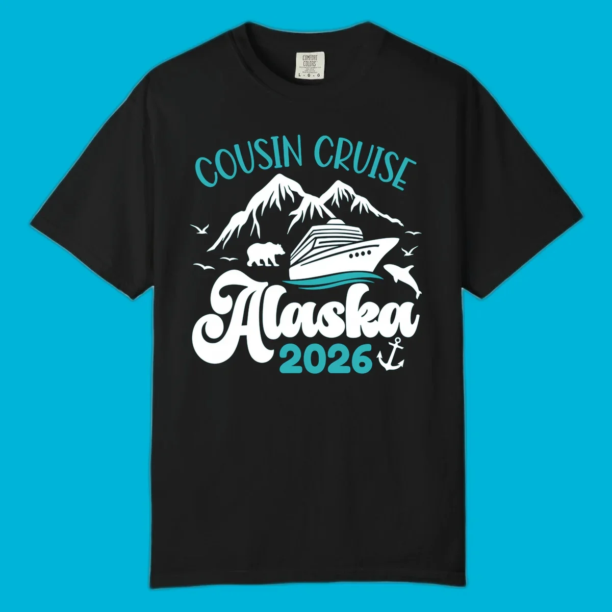 A design for a cousin cruise to Alaska in 2026, featuring a cruise ship, mountains, a bear, dolphin, and anchor.