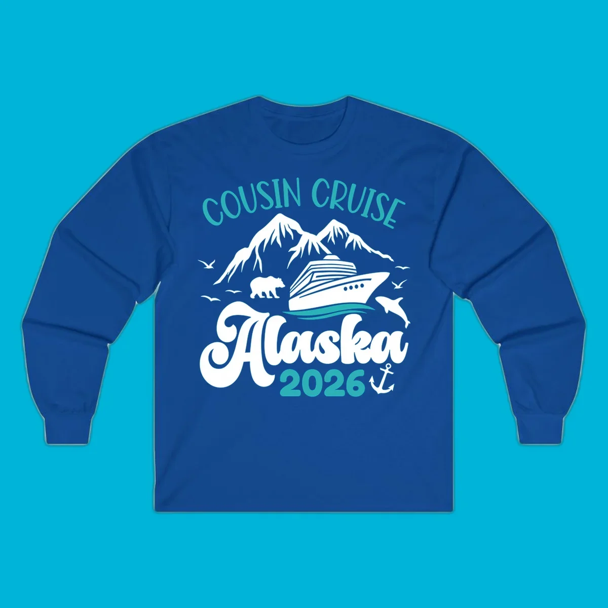 A design for a cousin cruise to Alaska in 2026, featuring a cruise ship, mountains, a bear, dolphin, and anchor.