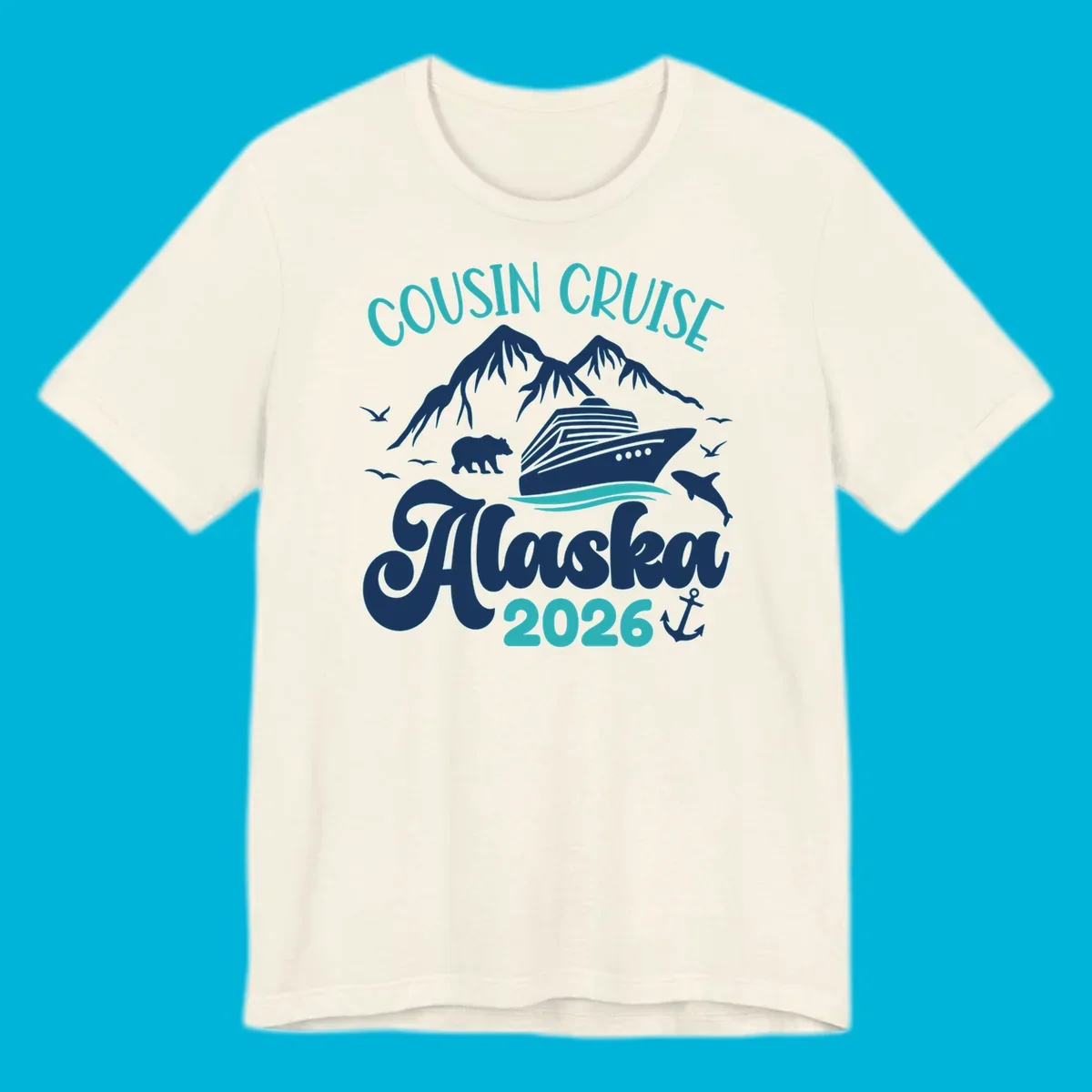 A design for a cousin cruise to Alaska in 2026, featuring a cruise ship, mountains, a bear, dolphin, and anchor.