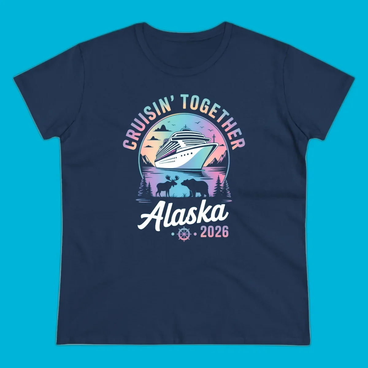 A scenic circular design for Cruisin Together Alaska 2026, showing a cruise ship, mountains, moose, and bear.
