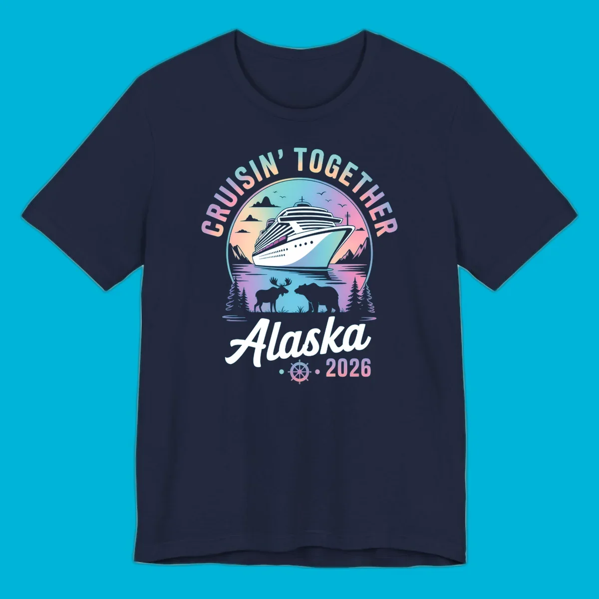 A scenic circular design for Cruisin Together Alaska 2026, showing a cruise ship, mountains, moose, and bear.